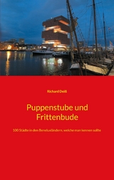 Puppenstube und Frittenbude - Richard Deiß