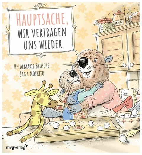 Hauptsache, wir vertragen uns wieder -  Heidemarie Brosche