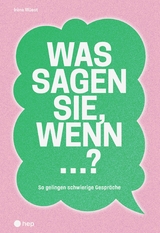 Was sagen Sie, wenn ...? (E-Book) - Irène Wüest