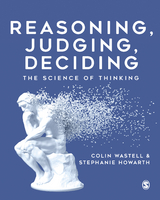 Reasoning, Judging, Deciding - Colin Wastell, Stephanie Howarth