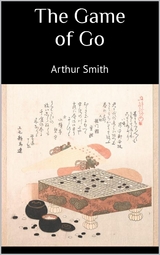 The Game of Go - Smith Arthur