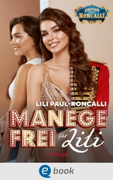 Manege frei für Lili - Lili Paul-Roncalli, Rosa Schwarz