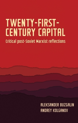 Twenty-first-century capital - Aleksander Buzgalin, Andrey Kolganov