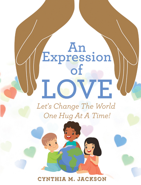 Expression of Love -  Cynthia M. Jackson