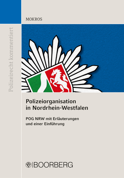 Polizeiorganisation in Nordrhein-Westfalen - Reinhard Mokros