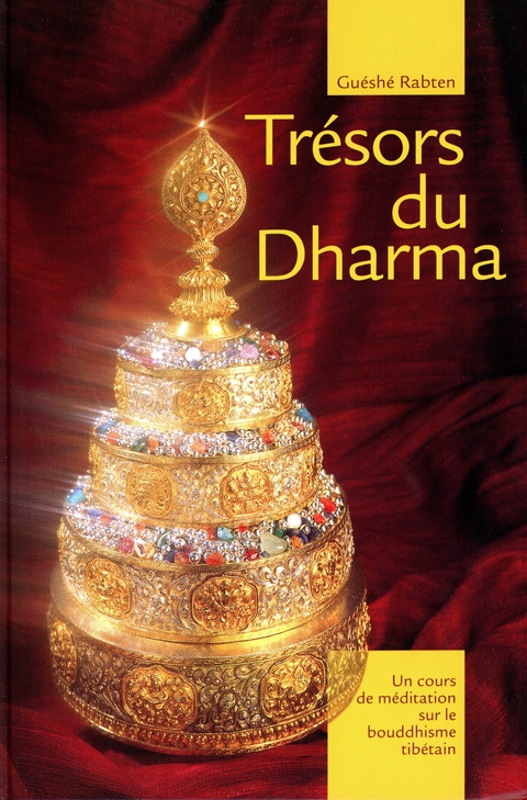 Trésor du Dharma -  Guéshé Rabten