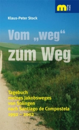 Vom "weg" zum Weg - Klaus-Peter Stock