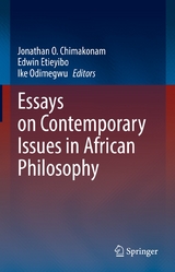 Essays on Contemporary Issues in African Philosophy - 