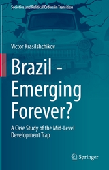 Brazil - Emerging Forever? -  Victor Krasilshchikov