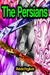 The Persians -  Aeschylus