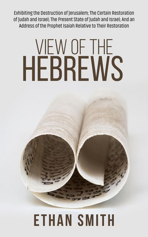 View of the Hebrews -  Ethan Smith