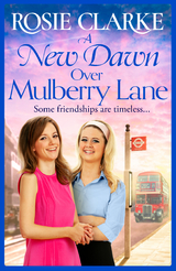 A New Dawn Over Mulberry Lane - Rosie Clarke