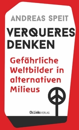 Verqueres Denken - Andreas Speit