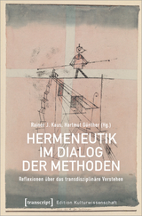 Hermeneutik im Dialog der Methoden - 