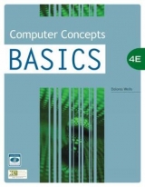 Computer Concepts BASICS, 4th Edition - Wells, Dolores