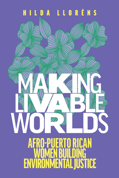 Making Livable Worlds -  Hilda Llorens