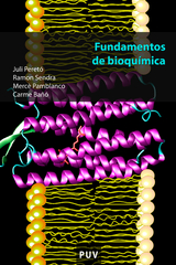 Fundamentos de bioquímica - Carme Bañó Aracil, Mercè Pamblanco Rodríguez, Juli Peretó Magraner, Ramon Sendra Pérez