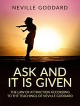 Ask and it is given (Translated) - Neville Goddard