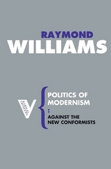 Politics of Modernism - Williams, Raymond