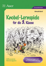 Knobel-Lernspiele für die 3. Klasse - Almuth Bartl