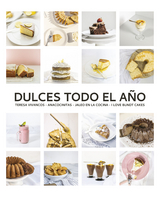 Dulces todo el año - Teresa Vivancos,  Anacocinitas,  Jaleo en la cocina,  I love bundt cakes