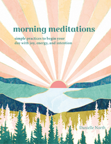 Morning Meditations -  Danielle North