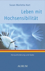 Leben mit Hochsensibilität - Susan Marletta Hart