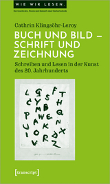 Buch und Bild - Schrift und Zeichnung - Cathrin Klingsöhr-Leroy