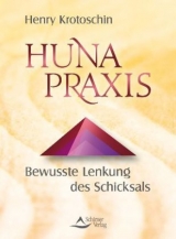 Huna Praxis - Krotoschin, Henry