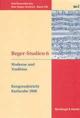 Reger Studien / Reger-Studien 6 - Becker, Alexander; Gefäller, Gabriele; Popp, Susanne