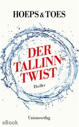 Der Tallinn-Twist -  Thomas Hoeps,  Jac. Toes