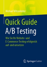 Quick Guide A/B Testing - Michael Witzenleiter