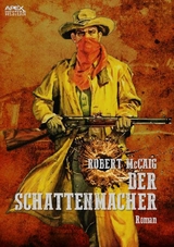 DER SCHATTENMACHER - Robert McCaig