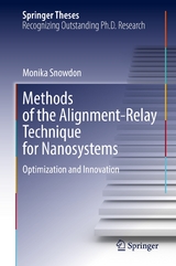 Methods of the Alignment-Relay Technique for Nanosystems - Monika Snowdon