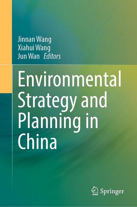 Environmental Strategy and Planning in China - 