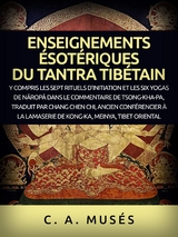 Enseignements ésotériques du Tantra Tibétain (Traduit) - C. A. Musés