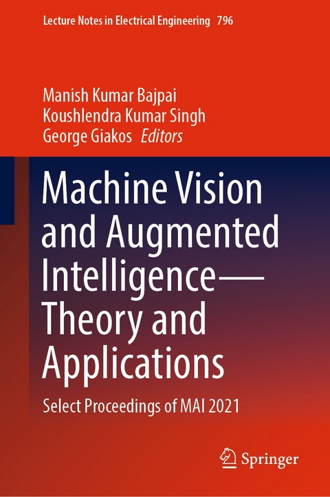 Machine Vision and Augmented Intelligence-Theory and Applications - 
