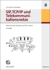 SIP, TCP/IP und Telekommunikationsnetze - Ulrich Trick, Frank Weber