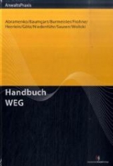 Handbuch WEG - Andrik Abramenko, Michael Baumgart, Thorsten Burmeister,  Frohne, Herrn Herrn Richter, Herrlein Herrlein Reeh & Coll., Marcel M. Sauren, Werner Niedenführ, Michael Wolicki