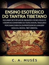 Ensino esotérico do Tantra Tibetano (Traduzido) - C. A. Musés