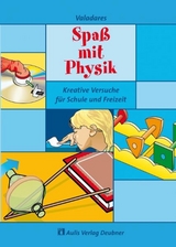 Physik allgemein / Spaß mit Physik - Valadares, Eduardo de Campos