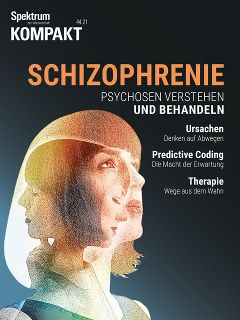 Spektrum Kompakt - Schizophrenie -  Spektrum der Wissenschaft