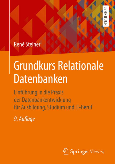 Grundkurs Relationale Datenbanken -  René Steiner