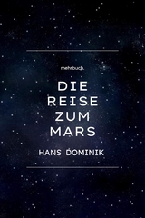 Die Reise zum Mars - Hans Dominik