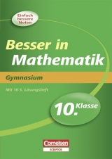 Besser in der Sekundarstufe I - Mathematik - Gymnasium / 10. Schuljahr - Übungsbuch mit separatem Lösungsheft (16 S.) - Alexander Spahn