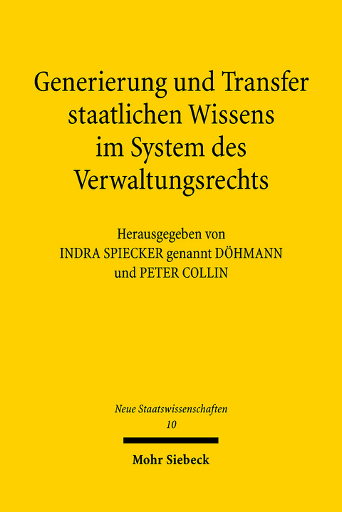 Generierung und Transfer staatlichen Wissens im System des Verwaltungsrechts - 