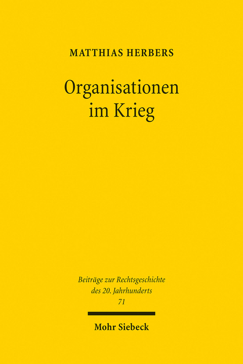 Organisationen im Krieg -  Matthias Herbers
