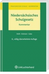 Niedersächsisches Schulgesetz - Kommentar - Peter Bräth, Manfred Eickmann, Dieter Galas