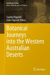 Botanical Journeys into the Western Australian Deserts - Sandro Pignatti, Erika Pignatti Wikus