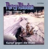 Perry Rhodan Silber Edition Nr. 20 - Kampf gegen die Blues - Darlton, Clark; Mahr, Kurt; Brand, Kurt; Voltz, William